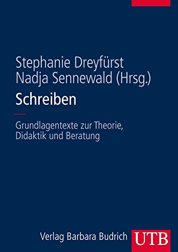 Schreiben. Grundlagentexte zur Theorie, Didaktik und Beratung (Paperback)