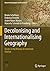 Decolonising and Internatio...