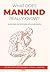 What Does Mankind Really Know? by Dr Peter Coffin