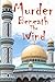 Murder Beneath The Wind