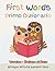 First Words Primo Dizionario Ucraino-Italiano di Base. Bilingue Attività bambini libro: Il grande libro dei Italiano vocabolario illustrato a Colori ... 11 Anni, scuola elementare (Italian Edition)
