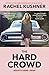 The Hard Crowd: Essays 2000–2020