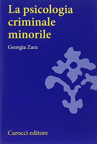 La psicologia criminale giovanile (Paperback)