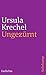 Ungezürnt. Gedichte, Lichter, Lesezeichen