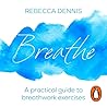 Breathe: A practi...