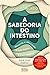 A Sabedoria do Intestino