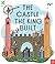 The Castle the King Built by Rebecca Colby