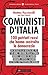 Comunisti d’Italia by Matteo Pucciarelli