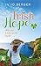 Irish Hope: Wer die Liebe nicht sucht