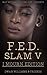 F.E.D. Slam V: I Mourn