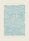 Be Still: Psalm D...
