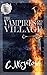 The Vampires and the Villag...