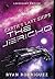 Earth's Last Ships: The Jericho (Earth's Last Ships, #1)