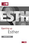 Opening Up Esther by Robert Dale