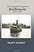 The Inspection Tugboats, baltimore 1857-1980 by David W. Wooddell