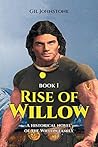 Rise of Willow: A...