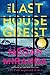 THE LAST HOUSE GUEST