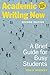 Academic Writing Now: A Bri...