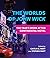 The Worlds of John Wick: Th...