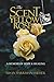 The Scent of Yellow Roses by Susan M Harriman Smelser