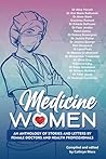 Medicine Women: A...