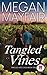 Tangled Vines (The Tangled Vines Saga)