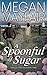 A Spoonful of Sugar (The Tangled Vines Saga)