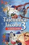 Tajemnica Jacoba 3 Pożegnanie