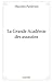 La Grande Académie des Assa...