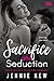 Sacrifice and Seduction (The Brisbane Bachelors Series, #2)