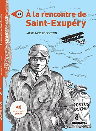 A la rencontre de Saint-Exupéry (Paperback)