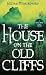 The House on the Old Cliffs
