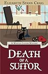 Death of a Suitor by Elizabeth Spann Craig
