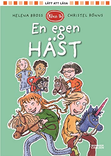 En egen häst (Klass 1b, #25)