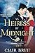 An Heiress by Midnight (Improper Wives for Proper Lords #2)