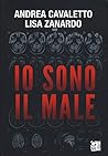 Io sono il male by Andrea Cavaletto
