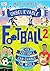 Unbelievable Football 2: How Football Can Change the World (Unbelievable Football, #2)