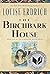The Birchbark House by Louise Erdrich