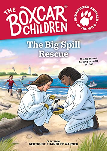 The Big Spill Rescue (The Boxcar Children Endangered Animals #1)