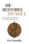 He Restores My Soul