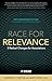 Race for Relevance: 5 Radic...