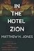 In the Hotel Zion