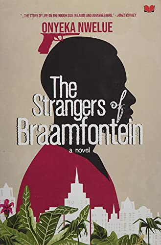 The Strangers of Braamfontein (Paperback)