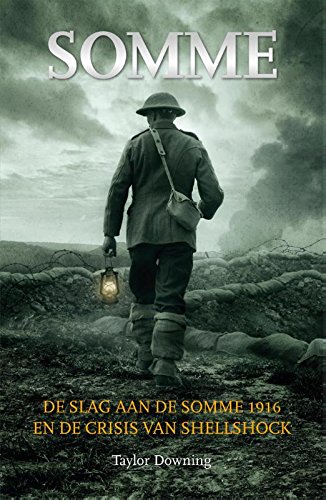 Somme: De slag aan de Somme 1916 en de crisis van shellshock (Hardcover)