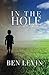 In The Hole by Ben Levin