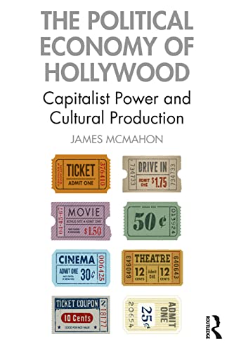 The Political Economy of Hollywood (Paperback)
