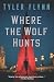 Where the Wolf Hunts