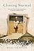 Chasing Normal: A Memoir