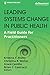 Leading Systems Change in Public Health: A Field Guide for Practitioners