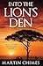 INTO THE LION'S DEN